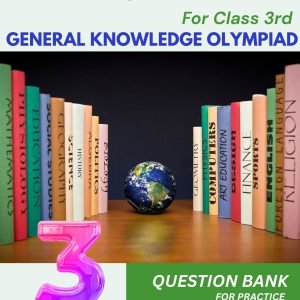 General Knowlegde Olympiad For Class 3rd